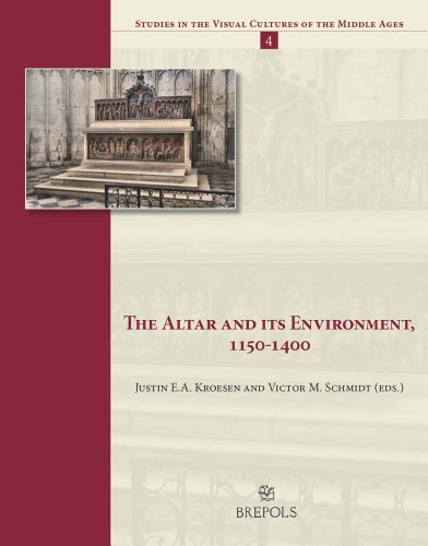 Imagen de archivo de Altar and its Environment, 1150-1400 a la venta por ISD LLC