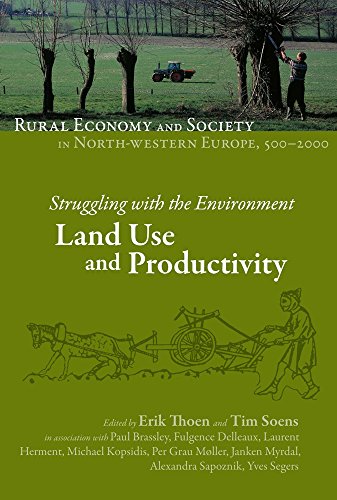Imagen de stock para Struggling with the Environment: Land Use and Productivity English: 4 (Rural economy and society in North-western Europe 500-2000)