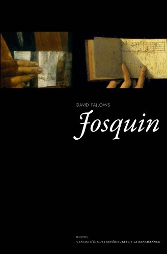 Josquin (Epitome Musical) (9782503530659) by Fallows, David