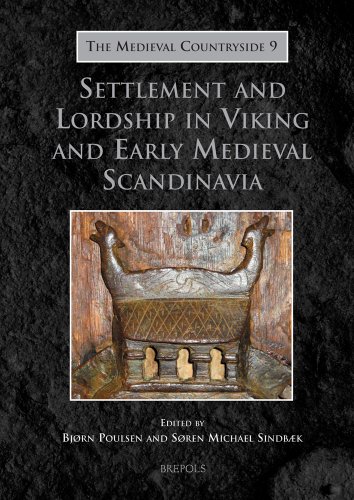 Stock image for Settlement and Lordship in Viking and Early Medieval Scandinavia for sale by ISD LLC