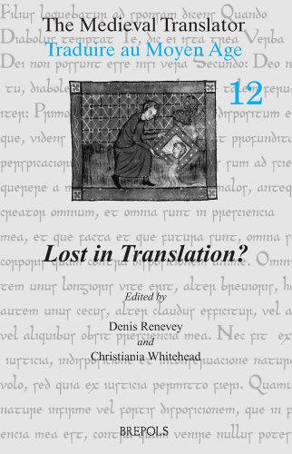Stock image for The Medieval Translator: Lost in Translation? [Paperback] Renevey, Denis and Whitehead, Christiania for sale by The Compleat Scholar
