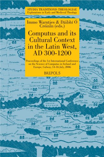 COMPUTUS AND ITS CULTURAL CONTEXT IN THE LATIN WEST, AD 300-1200. PROCEEDINGS OF THE FIRST INTERN...