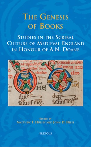 Stock-Bild f�r The Genesis of Books: Studies in the Scribal Culture of Medieval England in Honour of A. N. Doane (Studies in the Early Middle Ages, 9, Band 9)