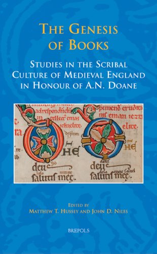 Stock image for The Genesis of the Book: Studies in the Scribal Culture of Medieval England in Honour of A. N. Doane for sale by Revaluation Books