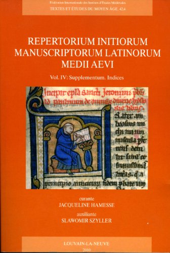 Stock-Bild f�r Repertorium initiorum manuscriptorum latinorum medii aevi: Vol. IV - Supplementum. Indices