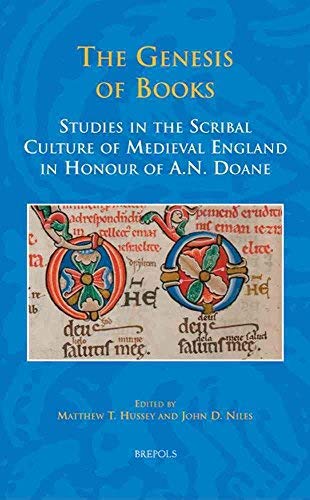Imagen de stock para The Genesis of Books: Studies in the Scribal Culture of Medieval England in Honour of A.N. D