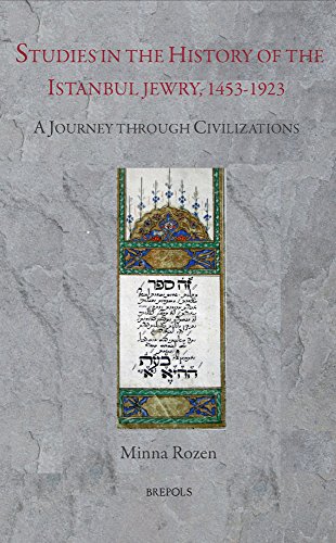Beispielbild fr Studies in the History of Istanbul Jewry, 1453-1923 zum Verkauf von ISD LLC