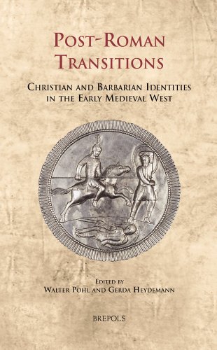 9782503543277: Post-Roman Transitions: Christian and Barbarian Identities in the Early Medieval West