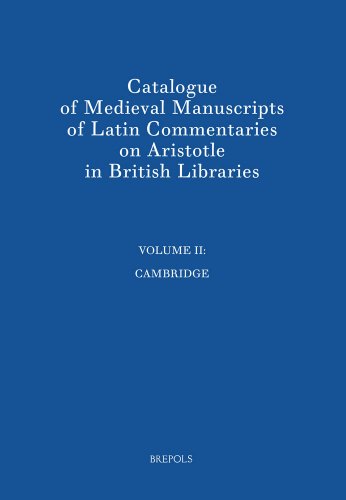 9782503547824: Catalogue of Medieval Manuscripts of Latin Commentaries on Aristotle II: Cambridge