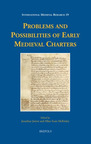 Beispielbild fr Problems and Possibilities of Early Medieval Charters zum Verkauf von ISD LLC