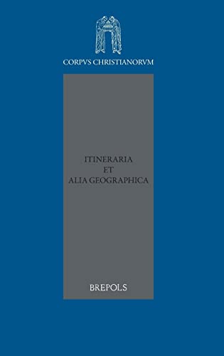 SLIA R Corpus Christianorum Corpus Christianorum Scholars Version (CCSV) Itineraria et geographic...