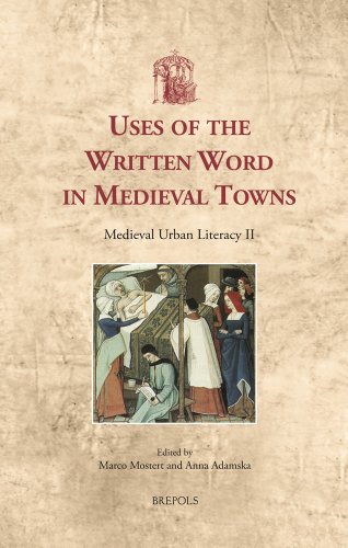 Immagine stock per Uses of the Written Word in Medieval Towns: Medieval Urban Literacy II