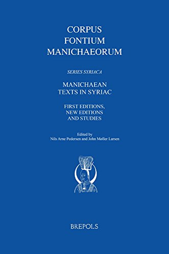 9782503550251: Manichaean Texts in Syriac: First Editions, New Editions and Studies (Corpus Fontium Manichaeorum: Series Syriaca)
