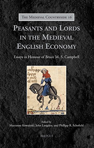Stock image for Peasants and Lords in the Medieval English Economy: Essays in Honour of Bruce M. S. Campbell (Medieval Countryside) (The Medieval Countryside, 16) for sale by GF Books, Inc.