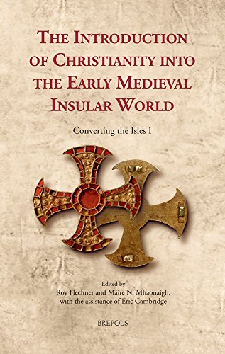 Imagen de archivo de Introduction of Christianity into the Early Medieval Insular World a la venta por ISD LLC
