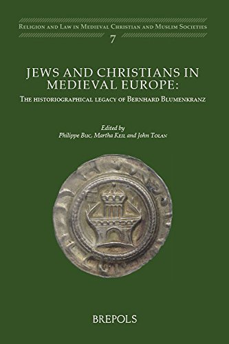 Beispielbild fr Jews and Christians in Medieval Europe: The historiographical legacy of Bernhard Blumenkranz (Religion and Law in Medieval Christian and Muslim Societies) (English and French Edition) [Paperback] Philippe Buc; Martha Keil and John Victor Tolan zum Verkauf von The Compleat Scholar