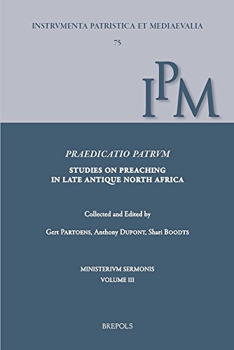 9782503570174: Praedicatio Patrum English; French; German: Studies on Preaching in Late Antique North Africa: 75 (Instrumenta Patristica Et Mediaevalia, 75)