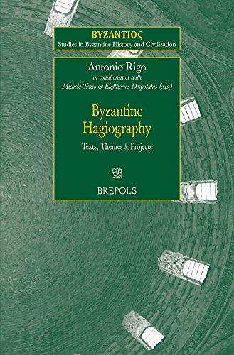 

Byzantine Hagiography : Texts, Themes & Projects