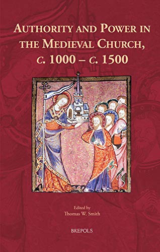 Immagine stock per Authority and Power in the Medieval Church, C. 1000c. 1500: 24