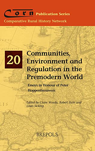 Imagen de archivo de Communities, Environment and Regulation in the Premodern World a la venta por Blackwell's