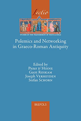 Beispielbild fr Polemics and Networking in Graeco-Roman Antiquity zum Verkauf von ISD LLC