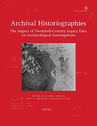 Stock image for Archival Historiographies for sale by ISD LLC
