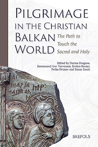Beispielbild fr Pilgrimage in the Christian Balkan World zum Verkauf von Blackwell's