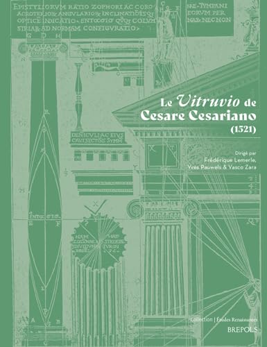 9782503605388: Le Vitruvio de Cesare Cesariano (1521)