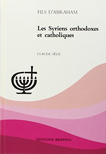 9782503823621: Les Syriens orthodoxes et catholiques