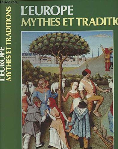 Beispielbild fr L'Europe, mythes et traditions zum Verkauf von medimops