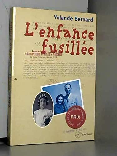 Stock image for L'Enfance fusille (French Edition) for sale by deric