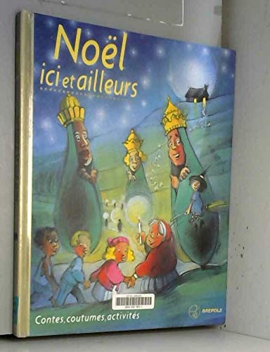 Stock image for Nol ici et ailleurs for sale by medimops