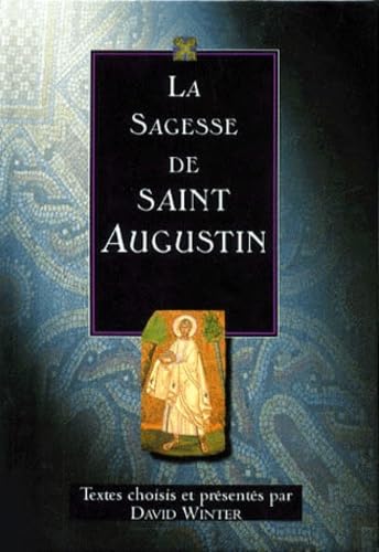 Stock image for La Sagesse de Saint Augustin for sale by medimops