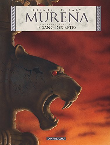 Imagen de archivo de Murena - Tome 6 - Le Sang des bêtes a la venta por WorldofBooks