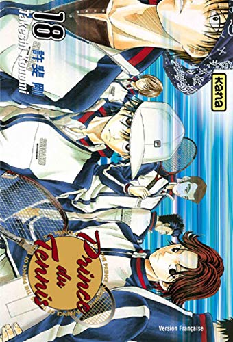 Prince du Tennis - Tome 18 (9782505002659) by Takeshi Konomi