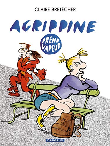 Stock image for Agrippine - Tome 2 - Agrippine prend vapeur for sale by Gallix