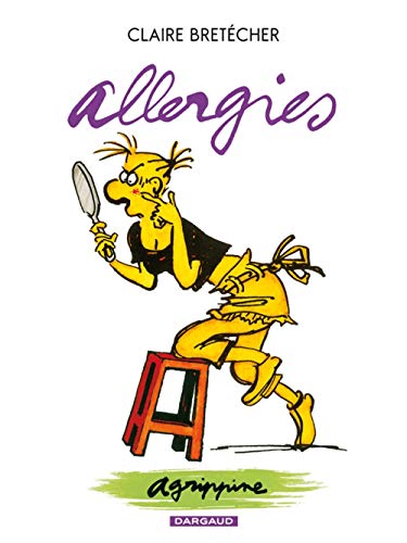 Imagen de archivo de Agrippine - tome 7 - Allergies a la venta por Ammareal