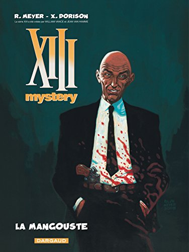 Beispielbild fr XIII Mystery - Tome 1 - La Mangouste zum Verkauf von WorldofBooks