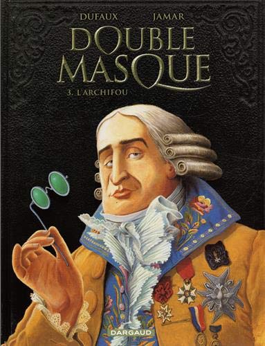 Beispielbild fr Double Masque - Tome 3 - L' Archifou zum Verkauf von Gallix