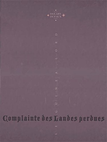 9782505004974: COMPLAINTE DES LANDES PERDUES TIRAGE DE TETE CYCLE 2 TOME 2