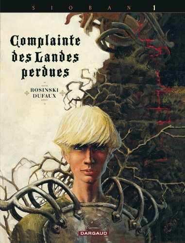 Complainte des landes perdues - Cycle 1 - Tome 1 - Sioban (maquette def) (9782505005391) by Dufaux Jean