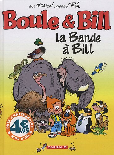 Beispielbild fr Boule et Bill : La bande  Bill (petit format) zum Verkauf von Ammareal