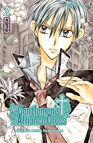 The Gentlemen's Alliance Cross - Tome 2 (9782505006657) by Arina Tanemura