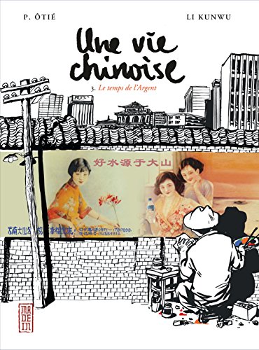 Imagen de archivo de Une vie chinoise, tome 3 a la venta por Ammareal