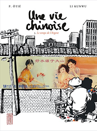 Stock image for Une vie chinoise, tome 3 for sale by Ammareal