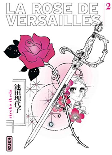 Beispielbild fr La Rose de Versailles, Tome 2 : zum Verkauf von medimops