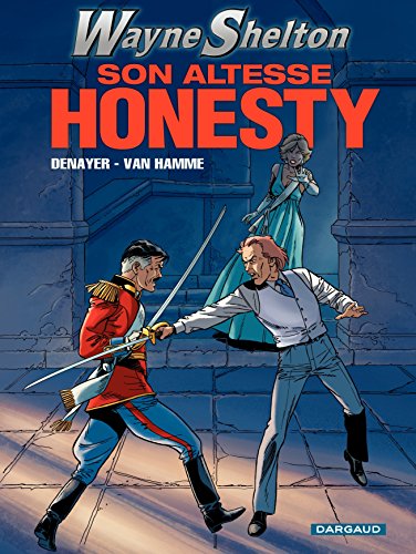 9782505009856: Wayne Shelton - Tome 9 - Son altesse Honesty (Wayne Shelton, 9)