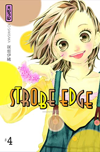 9782505012726: Strobe Edge - Tome 4 (Shojo Kana)