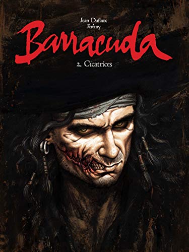 9782505012979: CICATRICES (VERSION NOIR/BLANC) (BARRACUDA, 2)