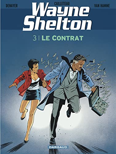 9782505015093: Wayne Shelton - Tome 3 - Le Contrat (Wayne Shelton, 3)